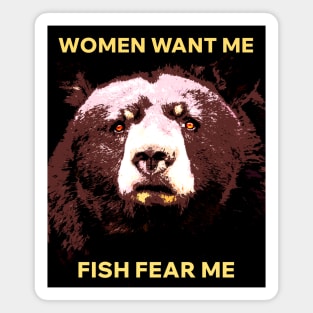 Women want me Fish fear me Magnet